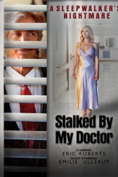 被我的医生跟踪：梦游者的噩梦