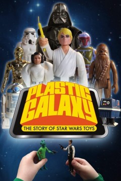 塑料银河：星球大战玩具的故事