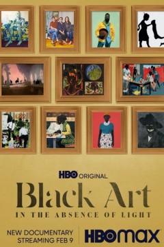 Black Art： In the Absence of Light