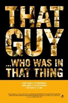That Guy… Who Was in That Thing 2012