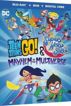 少年泰坦出击&DC超级英雄美少女：混乱的多元宇宙 2022