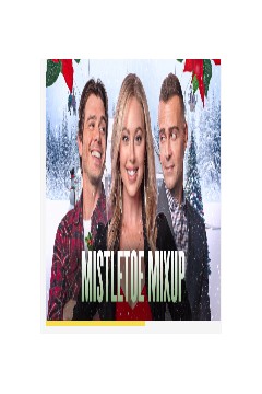Mistletoe Mixup