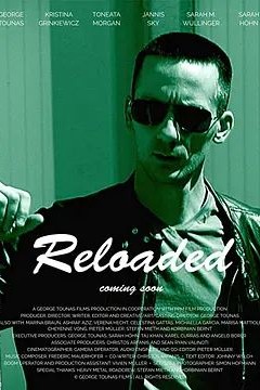 Reloaded