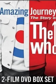 Amazing Journey Amazing Journey： The Story of The Who