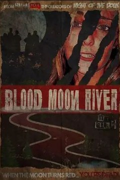 Blood Moon River