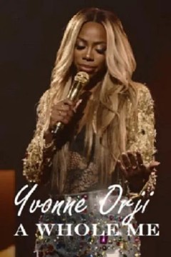 Yvonne Orji： A Whole Me 2022