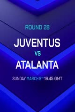 意甲联赛 亚特兰大VS威尼斯 20250301